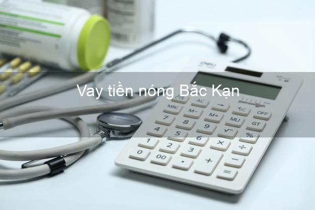 Vay tiền nóng Bắc Kạn