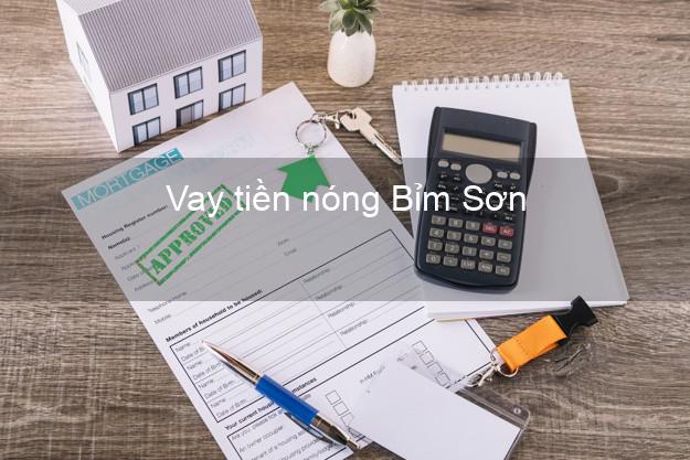 Vay tiền nóng Bỉm Sơn Thanh Hóa