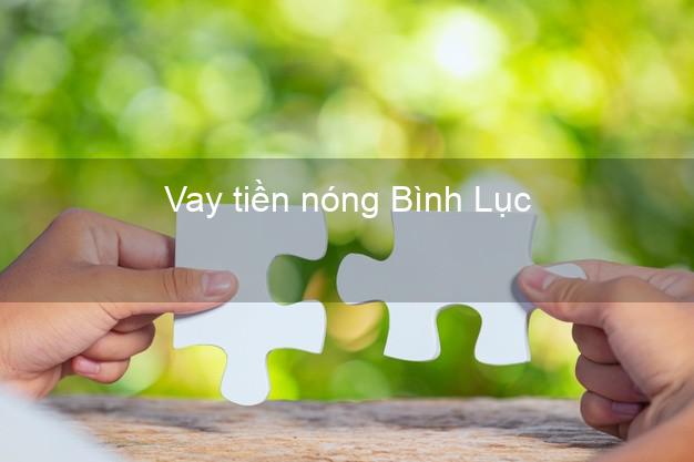 Vay tiền nóng Bình Lục Hà Nam