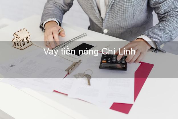 Vay tiền nóng Chí Linh Hải Dương