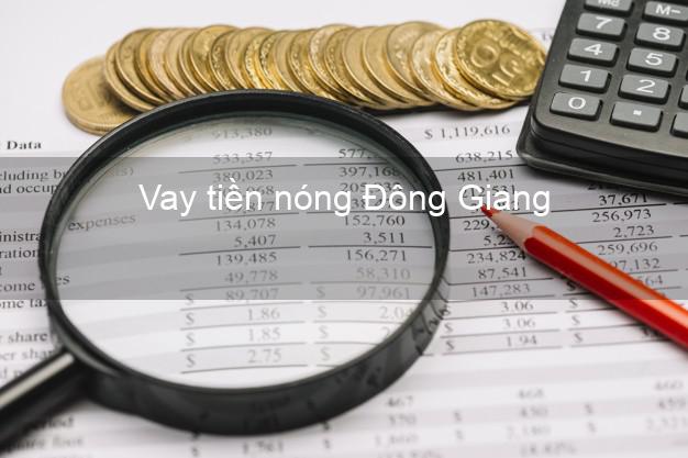 Vay tiền nóng Đông Giang Quảng Nam