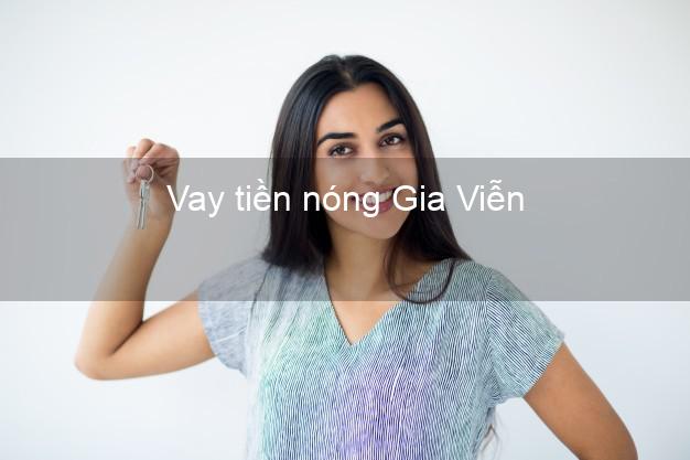 Vay tiền nóng Gia Viễn Ninh Bình