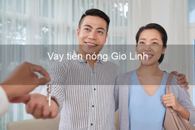 Vay tiền nóng Gio Linh Quảng Trị