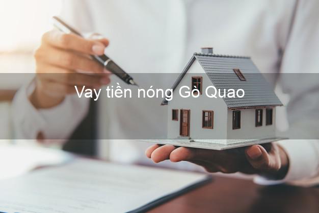 Vay tiền nóng Gò Quao Kiên Giang