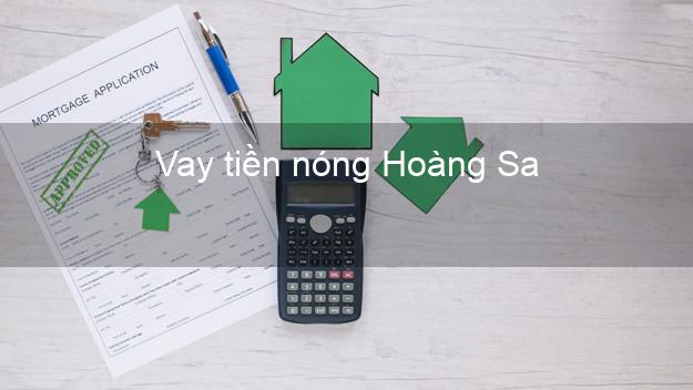 Vay tiền nóng Hoàng Sa Đà Nẵng