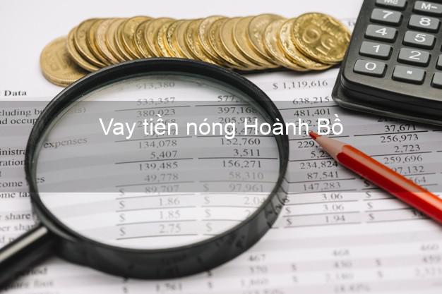 Vay tiền nóng Hoành Bồ Quảng Ninh