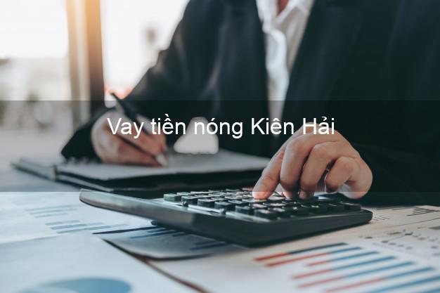 Vay tiền nóng Kiên Hải Kiên Giang