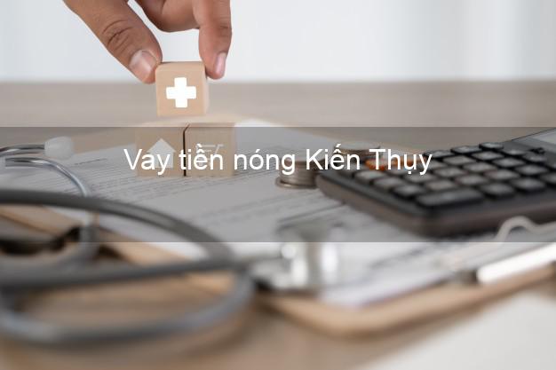 Vay tiền nóng Kiến Thụy Hải Phòng