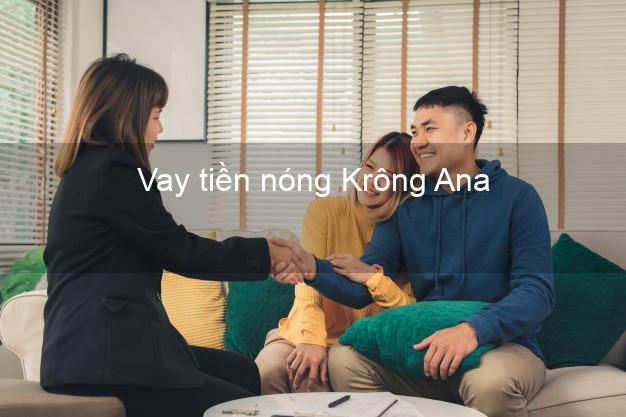 Vay tiền nóng Krông Ana Đắk Lắk