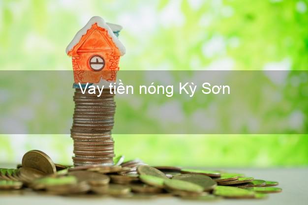 Vay tiền nóng Kỳ Sơn Nghệ An