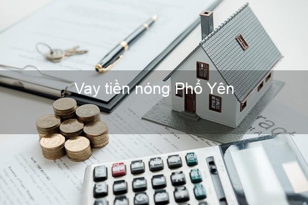 Vay tiền nóng Phổ Yên Thái Nguyên