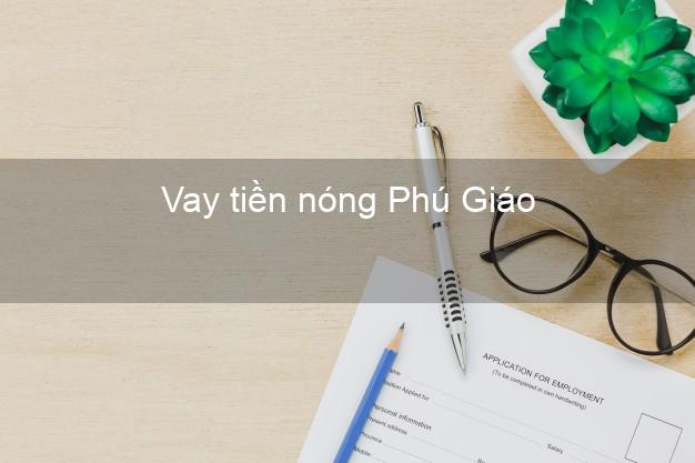 Vay tiền nóng Phú Giáo Bình Dương