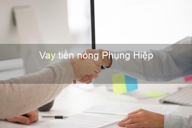 Vay tiền nóng Phụng Hiệp Hậu Giang