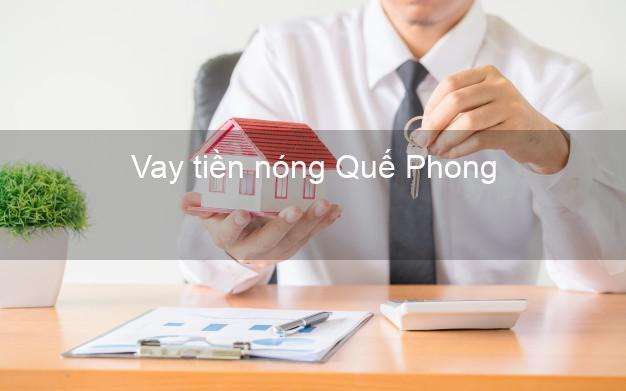 Vay tiền nóng Quế Phong Nghệ An