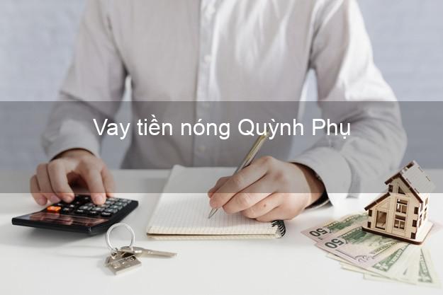 Vay tiền nóng Quỳnh Phụ Thái Bình