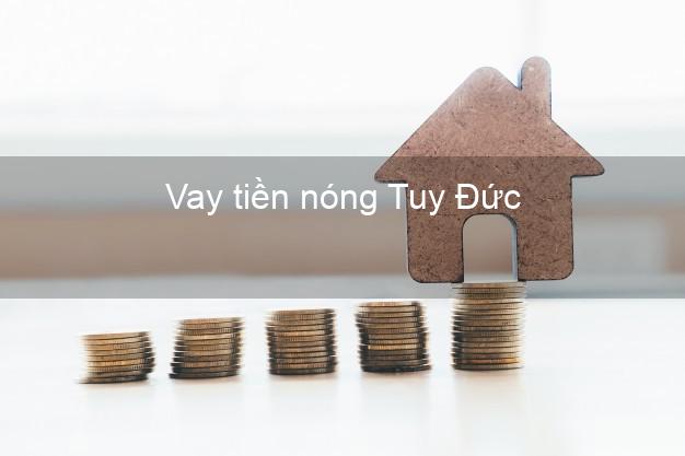 Vay tiền nóng Tuy Đức Đắk Nông