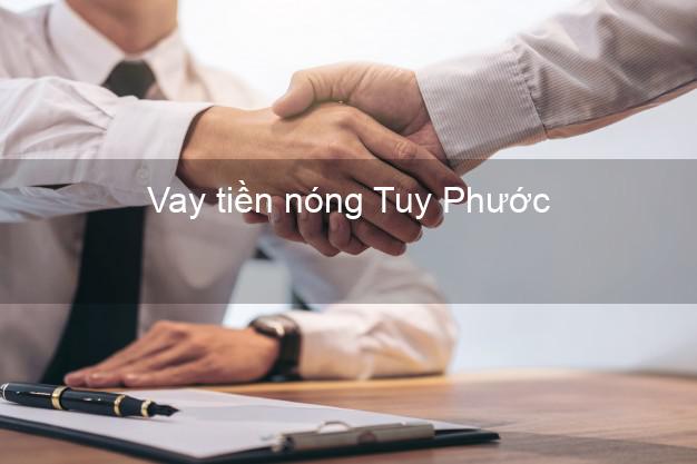 Vay tiền nóng Tuy Phước Bình Định