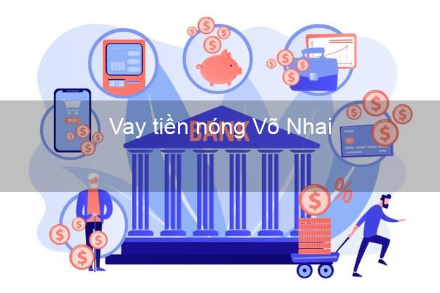 Vay tiền nóng Võ Nhai Thái Nguyên