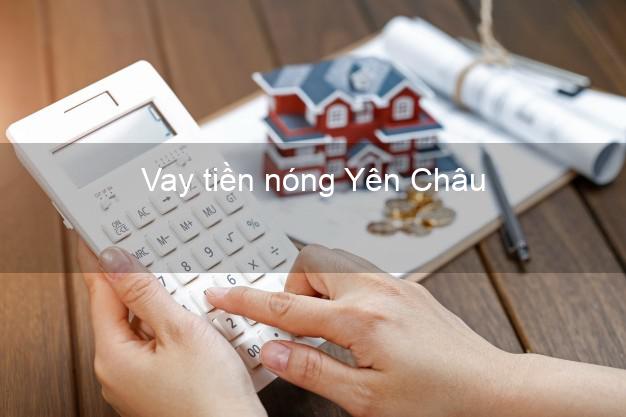 Vay tiền nóng Yên Châu Sơn La