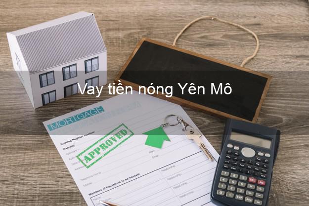 Vay tiền nóng Yên Mô Ninh Bình