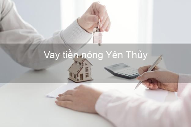 Vay tiền nóng Yên Thủy Hòa Bình